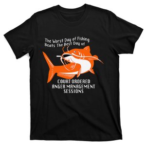 The Worst Day Of Fishing Beats The Best Of Court Ordered T-Shirt