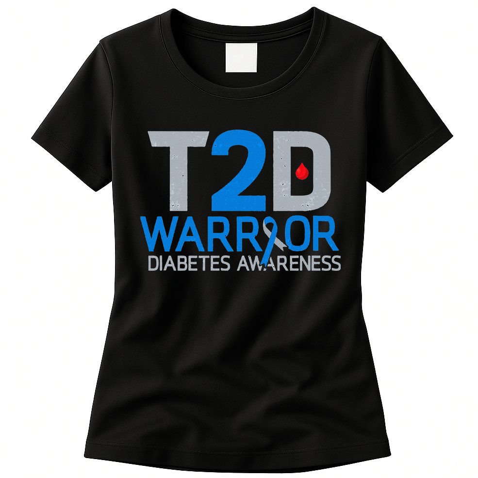 T2D Warrior Diabetes Awareness Type 2 Diabetic Fighter Womens T-Shirt