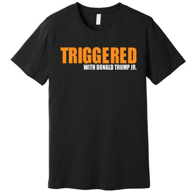 Triggered With Donald Trump Premium T-Shirt