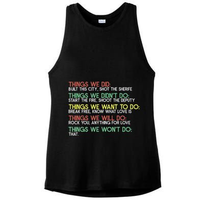 Things We Did Built This City Shot The Sherife Things We Ladies PosiCharge Tri-Blend Wicking Tank