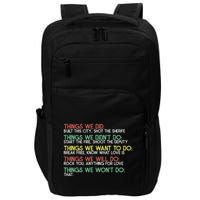 Things We Did Built This City Shot The Sherife Things We Impact Tech Backpack