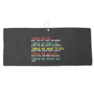 Things We Did Built This City Shot The Sherife Things We Large Microfiber Waffle Golf Towel
