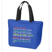 Things We Did Built This City Shot The Sherife Things We Zip Tote Bag