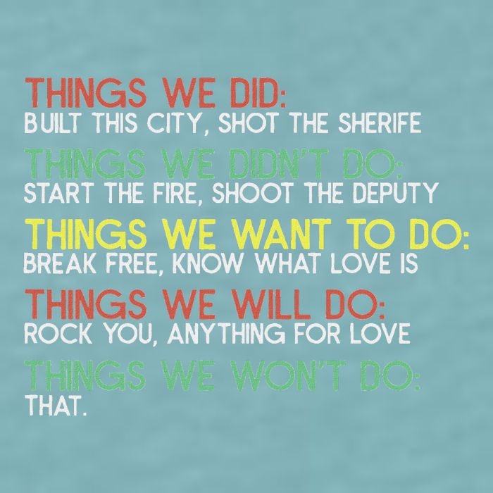 Things We Did Built This City Shot The Sherife Things We Sueded Cloud Jersey T-Shirt