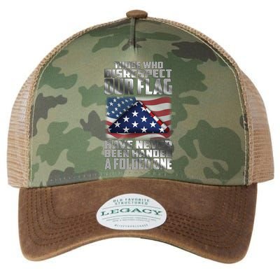 Those Who Disrespect Our Flag Have Never Been Handed A Folded One Legacy Tie Dye Trucker Hat