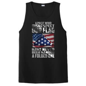 Those Who Disrespect Our Flag Have Never Been Handed A Folded One PosiCharge Competitor Tank