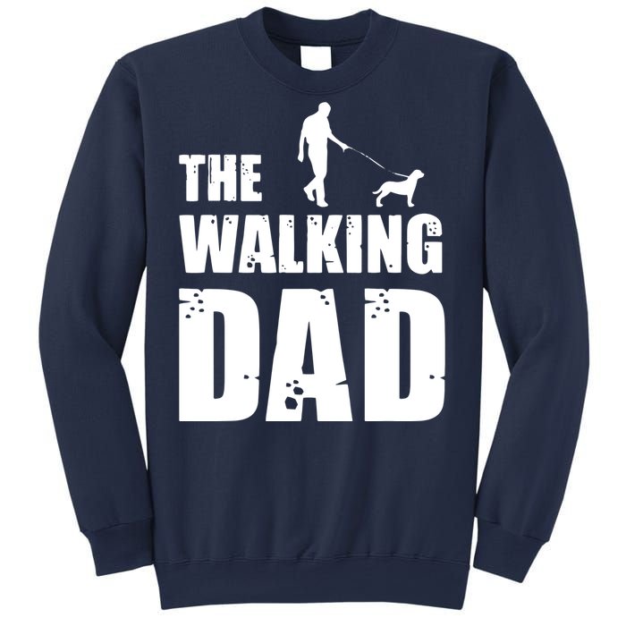 The Walking Dad Rottweiler Dog Lover Owner Dog Breed Gift Sweatshirt