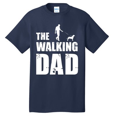 The Walking Dad Rottweiler Dog Lover Owner Dog Breed Gift Tall T-Shirt