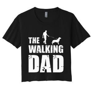 The Walking Dad Golden Retriever Dog Owner Dog Breed Gift Women's Crop Top Tee