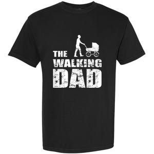 The Walking Dad With Stroller Garment-Dyed Heavyweight T-Shirt