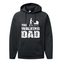 The Walking Dad With Stroller Performance Fleece Hoodie