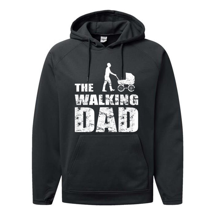 The Walking Dad With Stroller Performance Fleece Hoodie