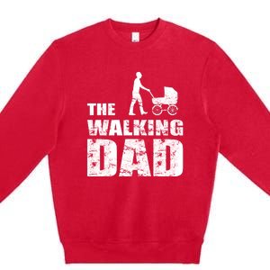 The Walking Dad With Stroller Premium Crewneck Sweatshirt