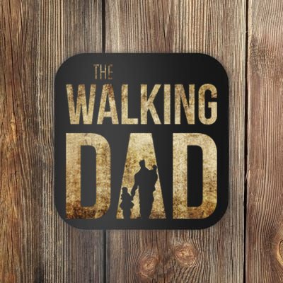 The Walking Dad Coaster