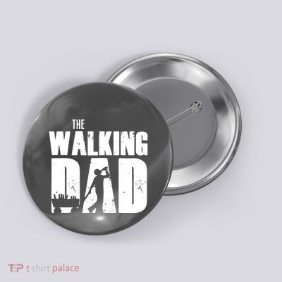 The Walking Dad Beer Fathers Day Button