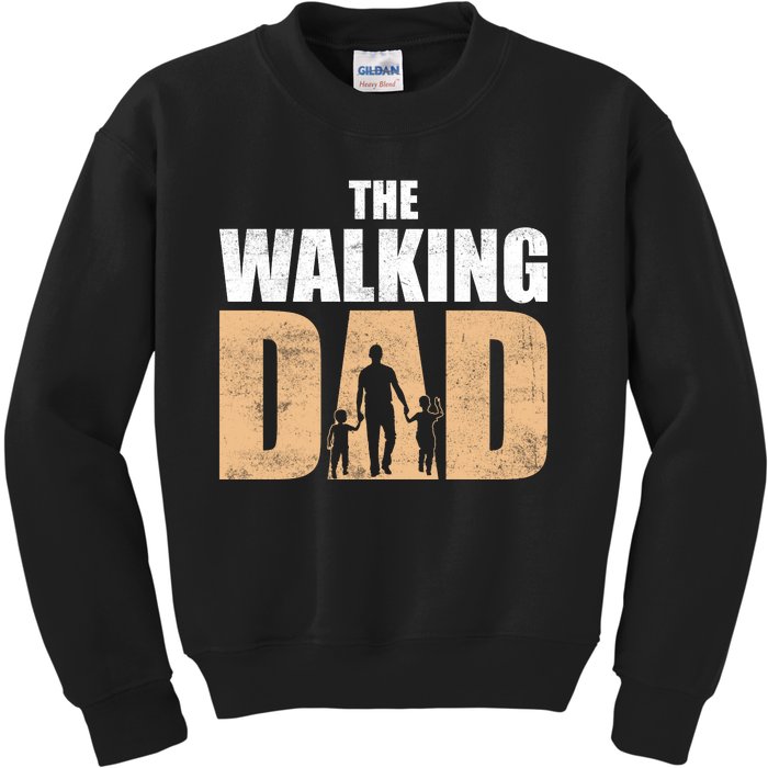 The Walking Dad T Kids Sweatshirt