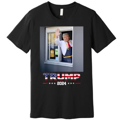 Trump Works Drive Thru Trump Serving French Fries Premium T-Shirt