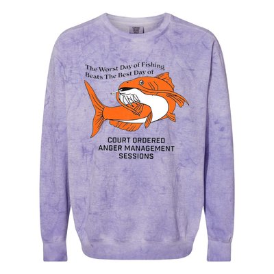 The Worst Day Of Fishing Beats The Best Day Of Court Ordered Anger Management Se Colorblast Crewneck Sweatshirt