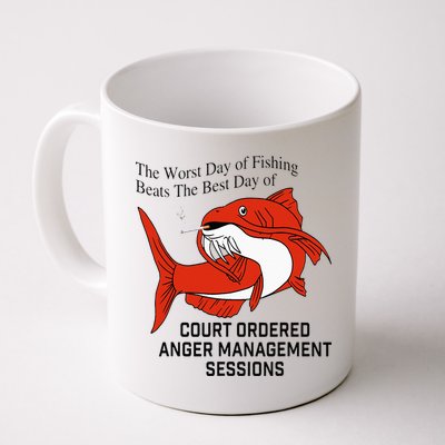 The Worst Day Of Fishing Beats The Best Day Of Court Ordered Mug