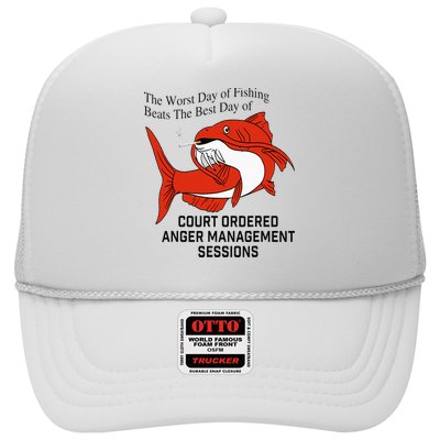 The Worst Day Of Fishing Beats The Best Day Of Court Ordered Trucker Hat