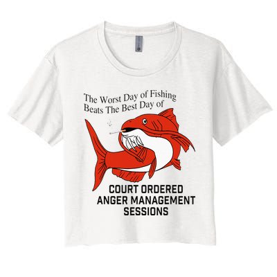 The Worst Day Of Fishing Beats The Best Day Of Court Ordered Crop Top