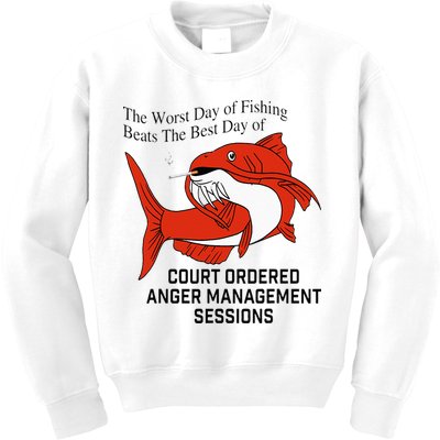 The Worst Day Of Fishing Beats The Best Day Of Court Ordered Kids Sweatshirt