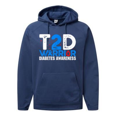 T2D Warrior Diabetes Awareness Type 2 Diabetes Awareness Performance Fleece Hoodie