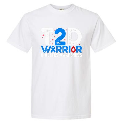 T2D Warrior Diabetes Awareness Type 2 Diabetes Awareness Garment-Dyed Heavyweight T-Shirt