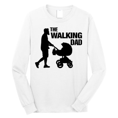 The Walking Dad Father Day Long Sleeve Shirt