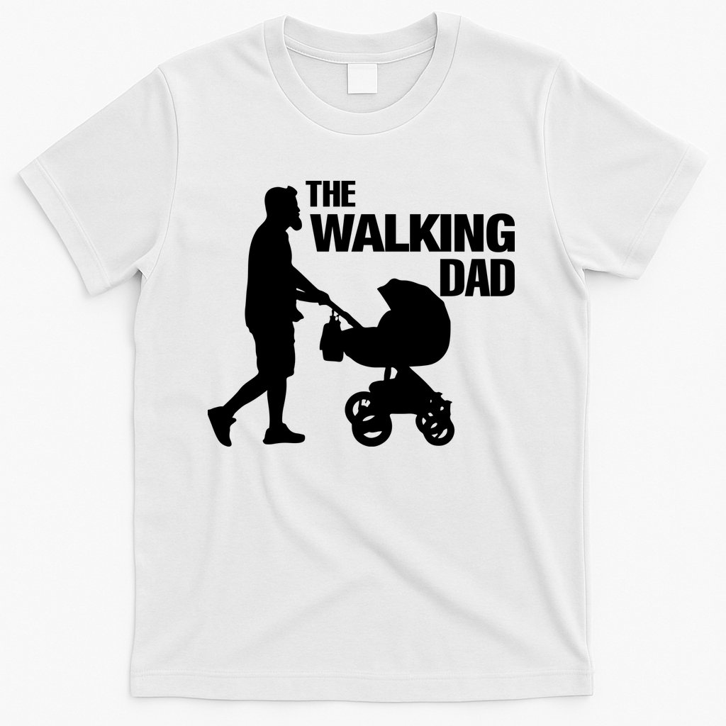 The Walking Dad Father Day T-Shirt