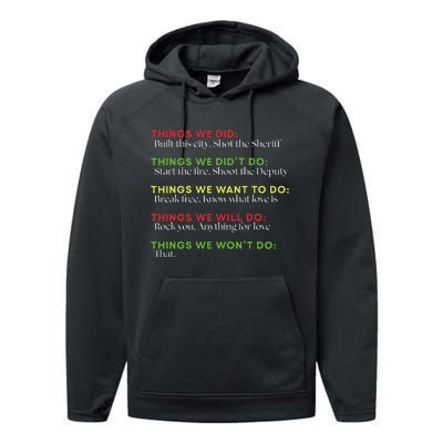 Things We Did Built This City Shot The Sheriff Start Funny Gift Performance Fleece Hoodie