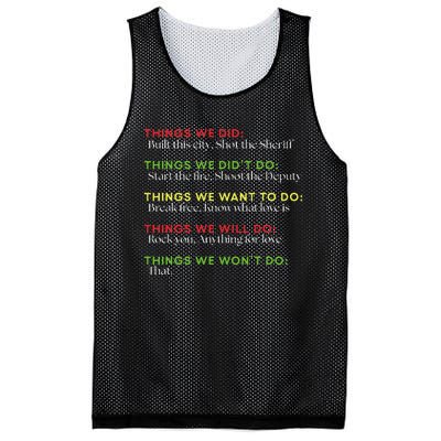 Things We Did Built This City Shot The Sheriff Start Funny Gift Mesh Reversible Basketball Jersey Tank