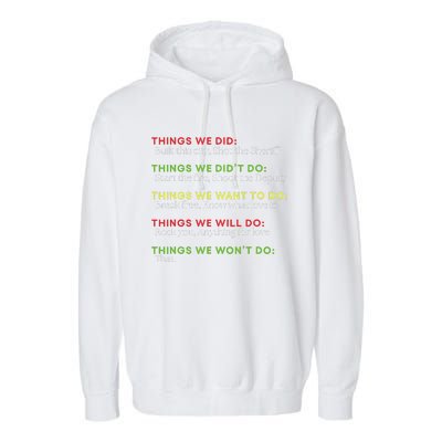 Things We Did Built This City Shot The Sheriff Start Funny Gift Garment-Dyed Fleece Hoodie