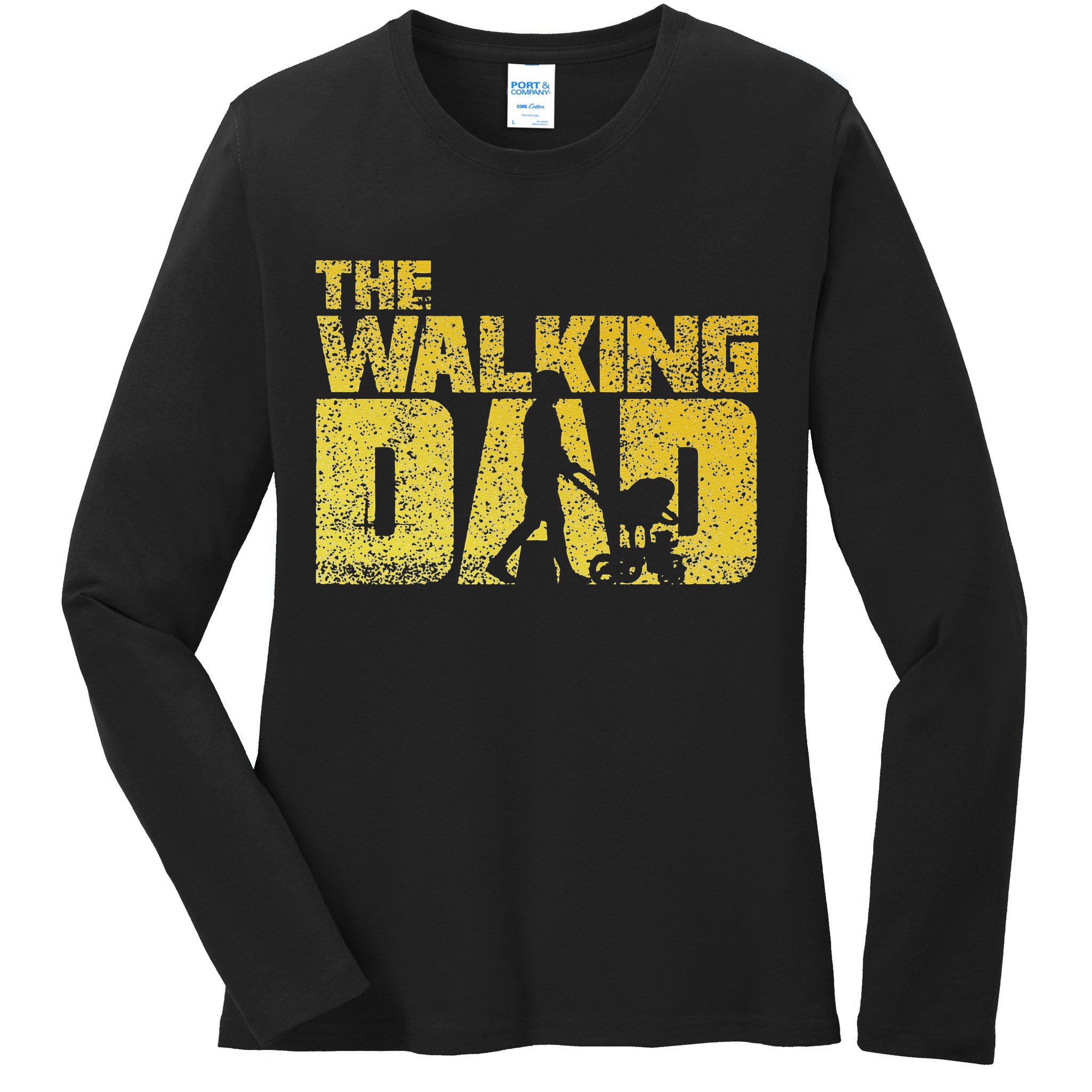 The Walking Dad Father Fathers Day Gift Ladies Long Sleeve Shirt