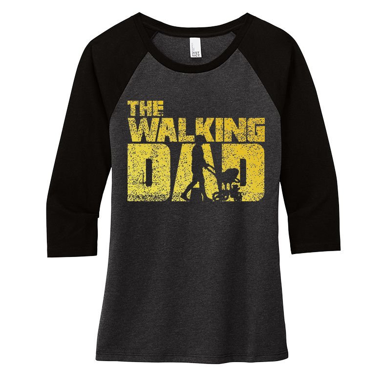 The Walking Dad Father Fathers Day Gift Women's Tri-Blend 3/4-Sleeve Raglan Shirt