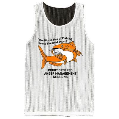 The Worst Day Of Fishing Beats The Best Day Of Court Ordered Anger Management Mesh Reversible Basketball Jersey Tank