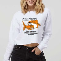 The Worst Day Of Fishing Beats The Best Day Of Court Ordered Anger Management Cropped Pullover Crew