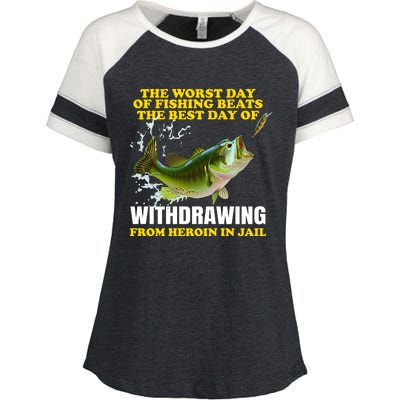 The Worst Day Of Fishing Beats The Best Day Enza Ladies Jersey Colorblock Tee