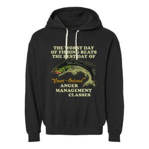 The Worst Day Of Fishing Beats The Best Day Of Court Ordered Garment-Dyed Fleece Hoodie