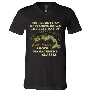 The Worst Day Of Fishing Beats The Best Day Of Court Ordered V-Neck T-Shirt