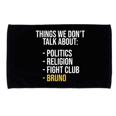 Things We Don't Talk About Bruno Funny Microfiber Hand Towel