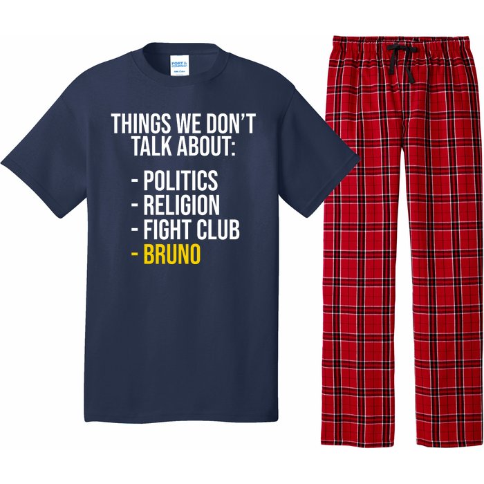 Things We Don't Talk About Bruno Funny Pajama Set