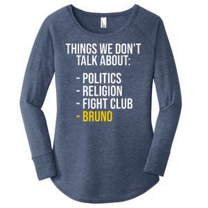 Things We Don't Talk About Bruno Funny Women's Perfect Tri Tunic Long Sleeve Shirt