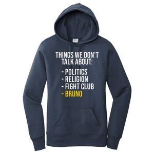 Things We Don't Talk About Bruno Funny Women's Pullover Hoodie