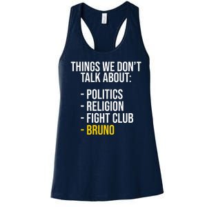 Things We Don't Talk About Bruno Funny Women's Racerback Tank