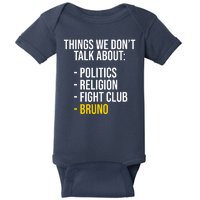 Things We Don't Talk About Bruno Funny Baby Bodysuit