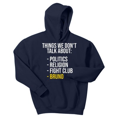 Things We Don't Talk About Bruno Funny Kids Hoodie