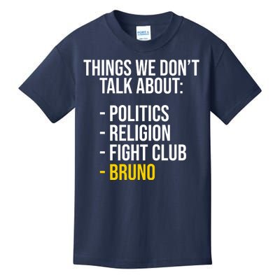 Things We Don't Talk About Bruno Funny Kids T-Shirt