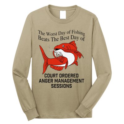 The Worst Day Of Fishing Beats The Best Day Of Court Ordered Gift Long Sleeve Shirt