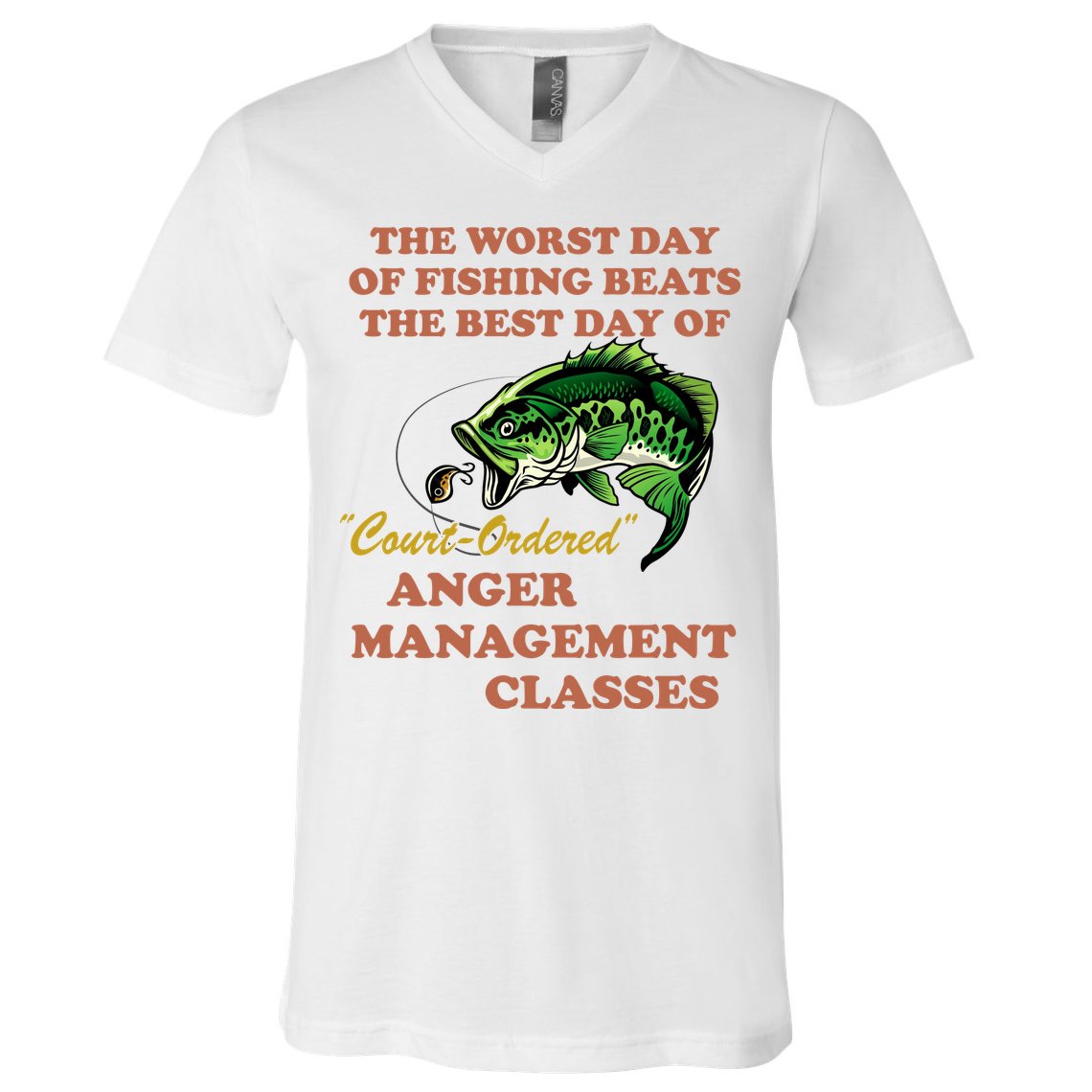 The Worst Day Of Fishing Beats The Best Day Of Court Ordered V-Neck T-Shirt